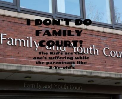 A sign on the side of a building that says i don 't do family court.